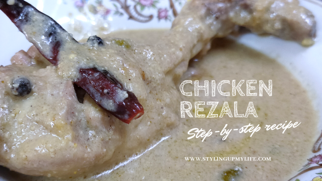 Chicken Rezala Step by Step Recipe